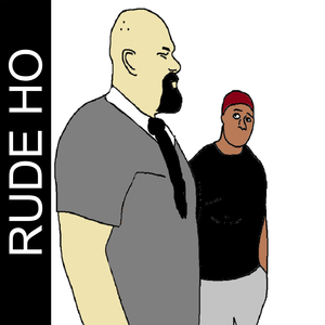Rude Ho