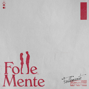 Follemente (from the motion picture “FolleMente)