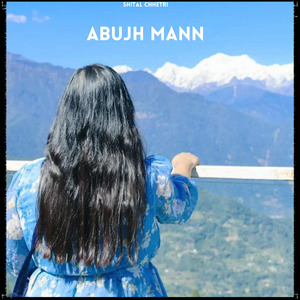 Abujh Mann