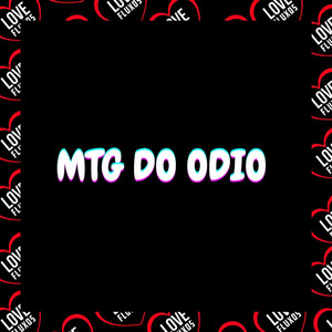 Mtg do Odio