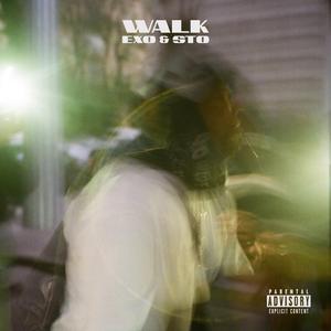 Walk (feat. Sto)