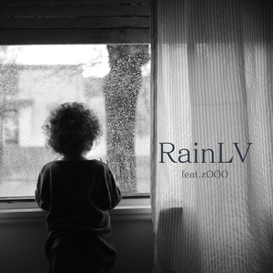 RainLV feat.zOOO