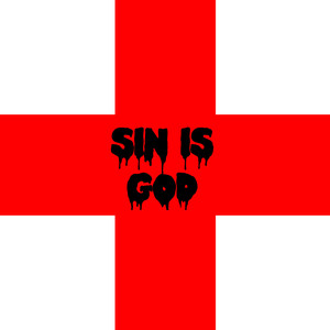 Sin Is God