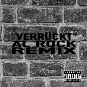 Verrückt (Al Rock Remix)