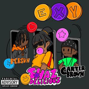 EXY (feat. Persun & CarterBrown)