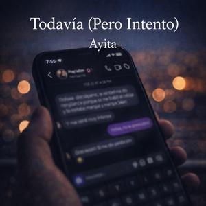 Todavía (Pero Intento)