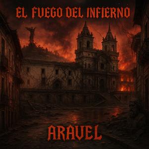 EL FUEGO DEL INFIERNO (QUITO)