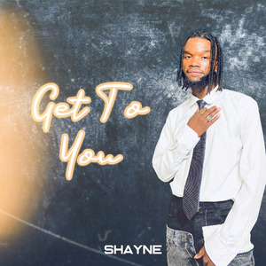 Get To You
