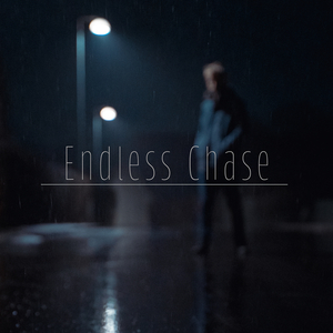 Endless Chase, Pt. I