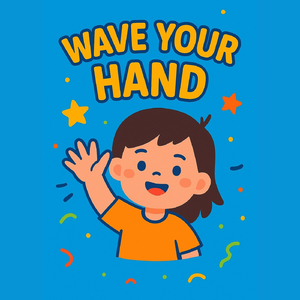 Wave Your Hand