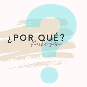 ¿Por qué?