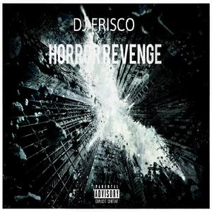 Horror Revenge ((Original Mix))
