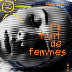 Y'a tant de femmes