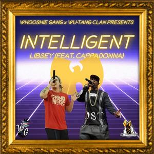 Intelligent (feat. Cappadonna)