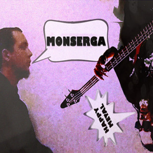 Monserga (happy metal)