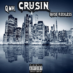 Crusin' (feat. Quise Reckless)
