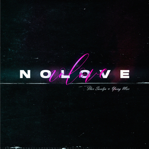 No Love