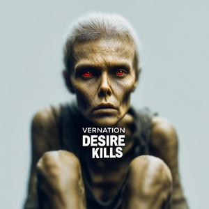 Desire Kills