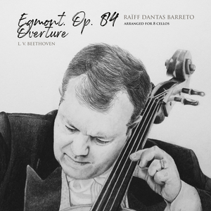 Egmont, Op. 84: Overture (Arr. for 8 Cellos)