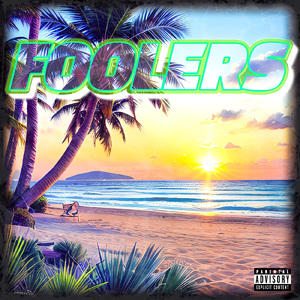 FOOLERS (feat. SCAT-LAW & Lil Bell Dice)