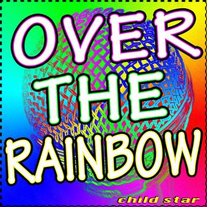 Over The Rainbow (Tribute Version)