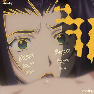"Faye" ft. VVVipe