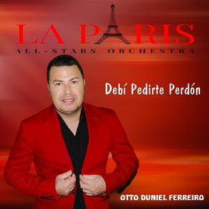 Debí Pedirte Perdón (feat. Otto Duniel Ferreiro)