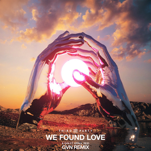 We Found Love (GVN Remix)