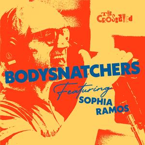 Bodysnatchers (feat. Sophia Ramos)