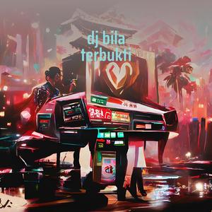 Dj Bila Terbukti