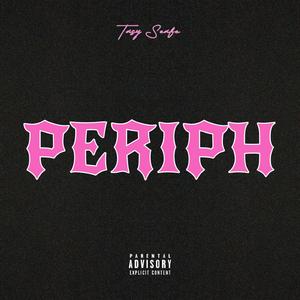 PERIPH (ft. Seafe)