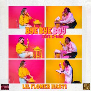 Bye Bye Boy (feat. Z-Man)