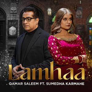 Lamhaa (feat. Sumedha Karmahe)