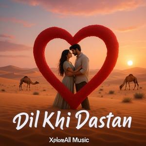 Dil Khi Dastan (feat. Rajesh Sareddy) (Hindi)