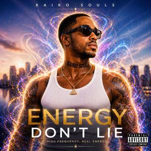 ENERGY DON'T LIE