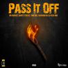 Dante Stackz - Pass It Off (feat. Mr.Bonnet, Drecothe1, Rashaun Ali & Yuya BNG)