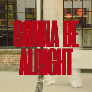 Gonna Be Alright