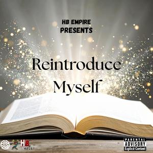 Reintroduce Myself