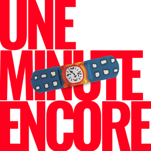 Une minute encore