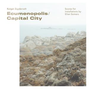 Capital City (score for an installation by Elian Somers)