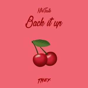 Back it up (тнеy.)