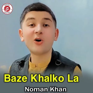 Baze Khalko La