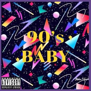 90s Baby
