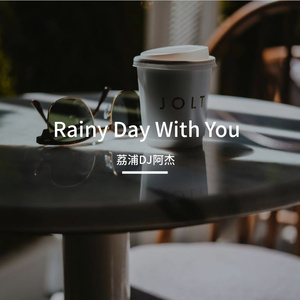 Rainy Day With You