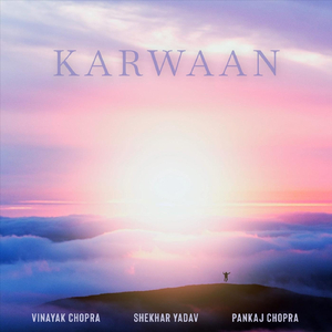 Karwaan (feat. Shekhar Yadav)