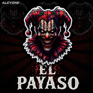 EL PAYASO (Sped Up)