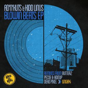Blowin Beats (Butterz Mix)