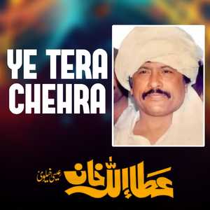 Ye Tera Chehra