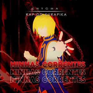 Rap do Kurapika: Minhas Correntes (feat. Leo0Machado)