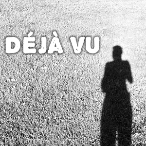 Déjà vu